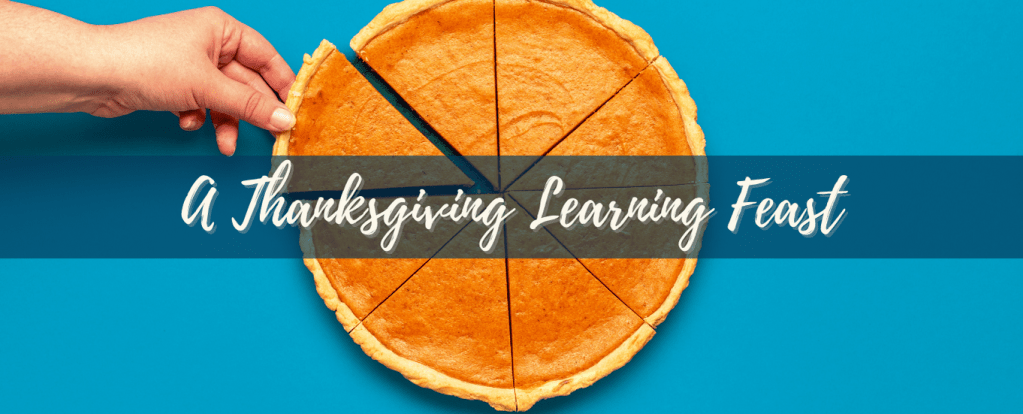 thanksgiving pie learning feast